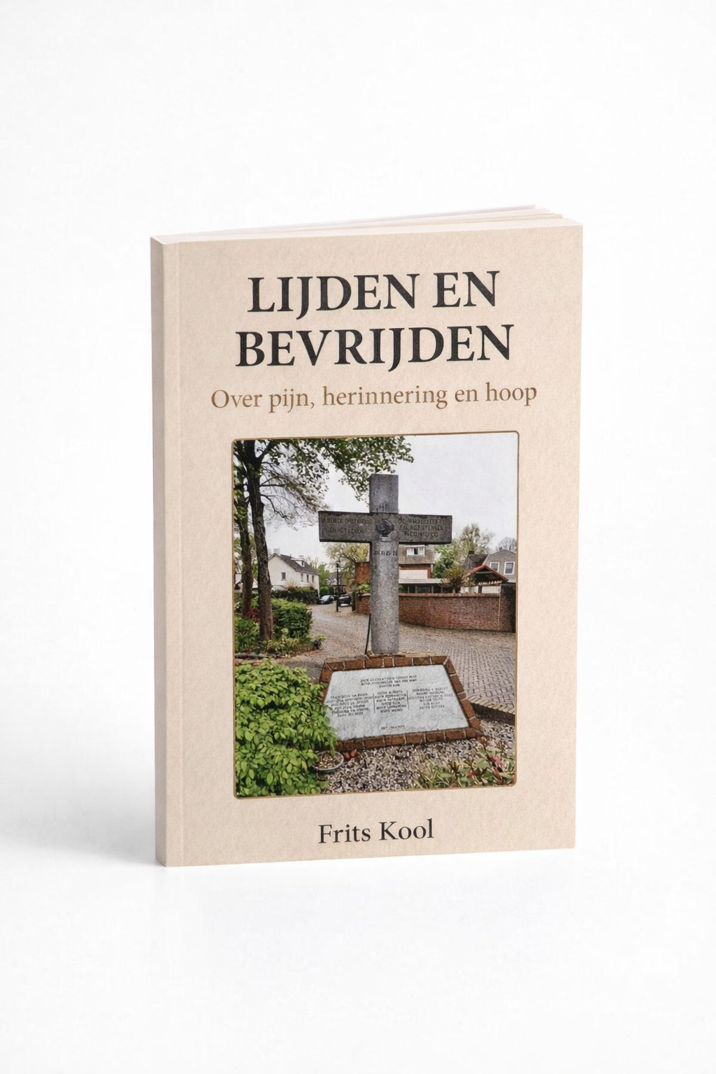 LIJDEN EN BEVRIJDEN. Over pijn, herinnering en hoop.